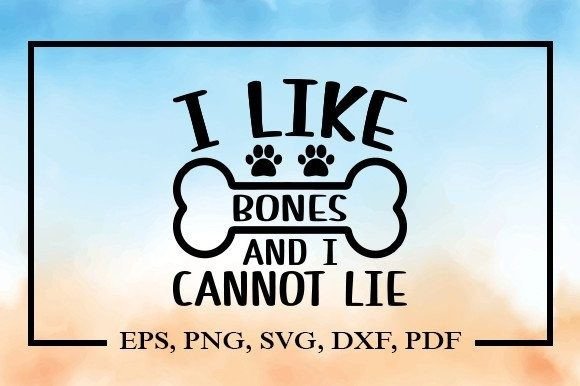 I Like Bones and I Cannot Lie SVG