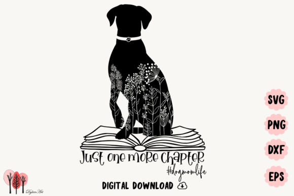 Just One More Chapter Dog Mom