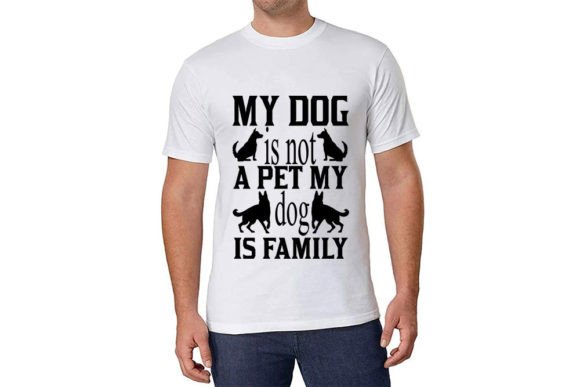 My Dog is Not a Pet My Dog is Family