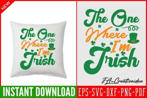 The One Where I’m Irish Svg Design
